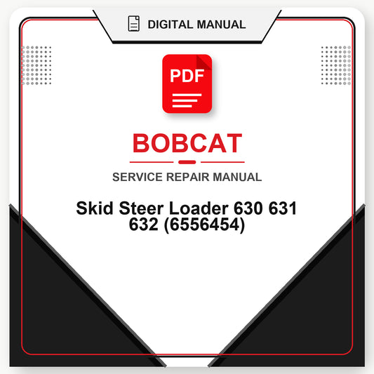 Bobcat Skid Steer Loader 630 631 632 Service Repair Manual (6556454)