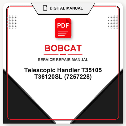 Bobcat Telescopic Handler T35105 T36120SL Service Repair Manual (7257228)