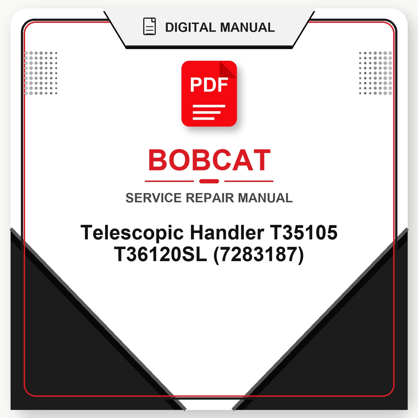 Bobcat Telescopic Handler T35105 T36120SL Service Repair Manual (7283187)