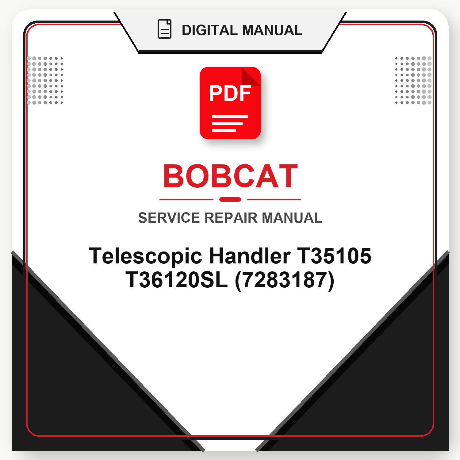 Bobcat Telescopic Handler T35105 T36120SL Service Repair Manual (7283187)