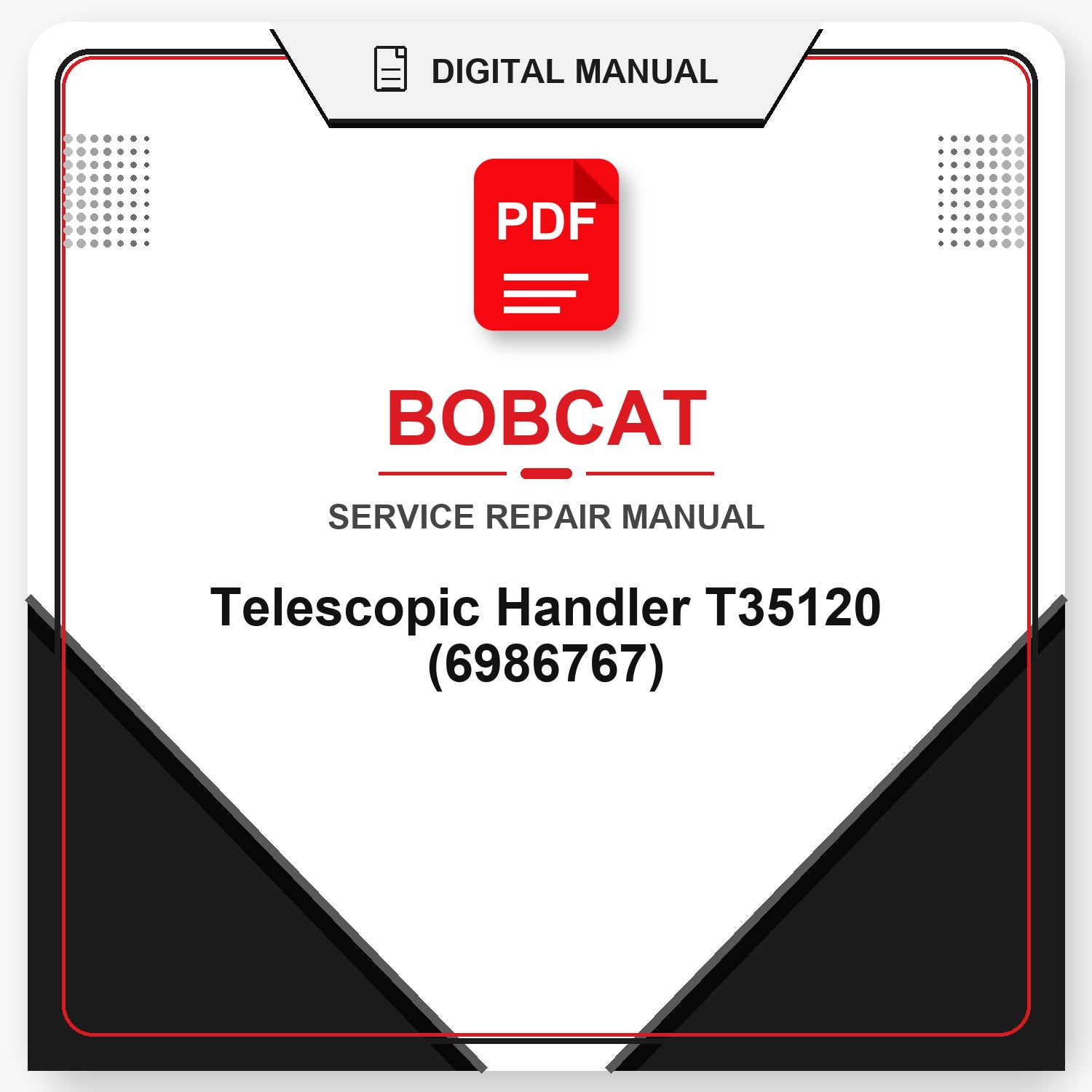 Bobcat Telescopic Handler T35120 Service Repair Manual (6986767)