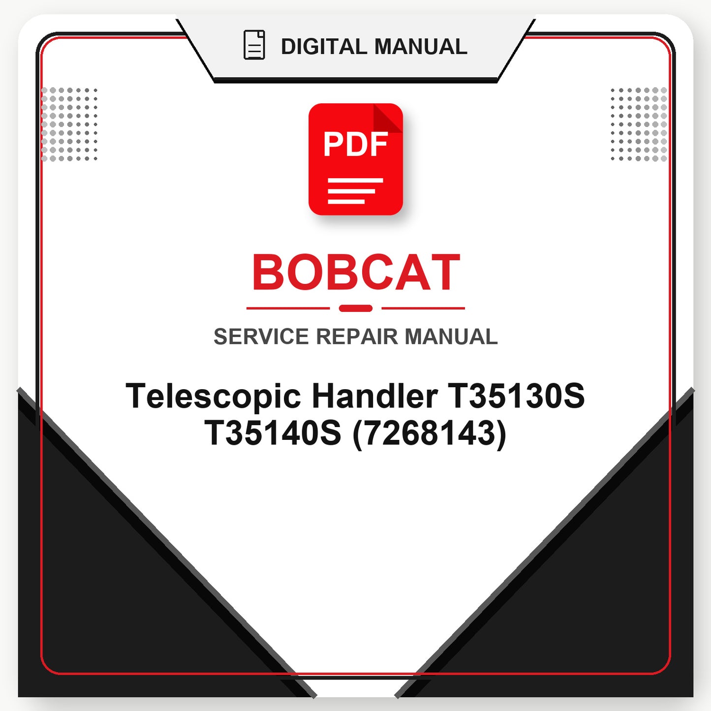 Bobcat Telescopic Handler T35130S T35140S Service Repair Manual (7268143)