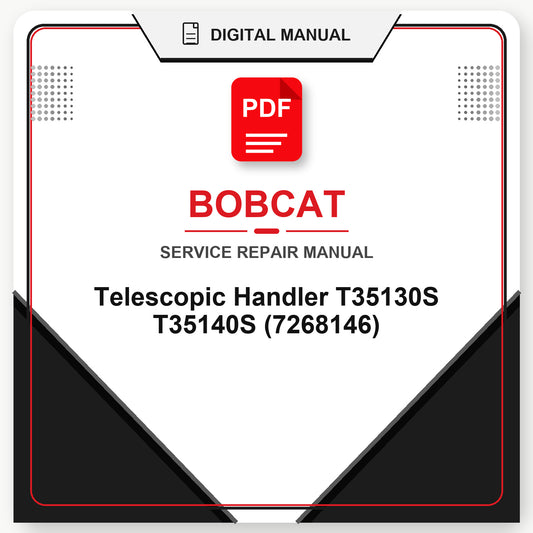 Bobcat Telescopic Handler T35130S T35140S Service Repair Manual (7268146)