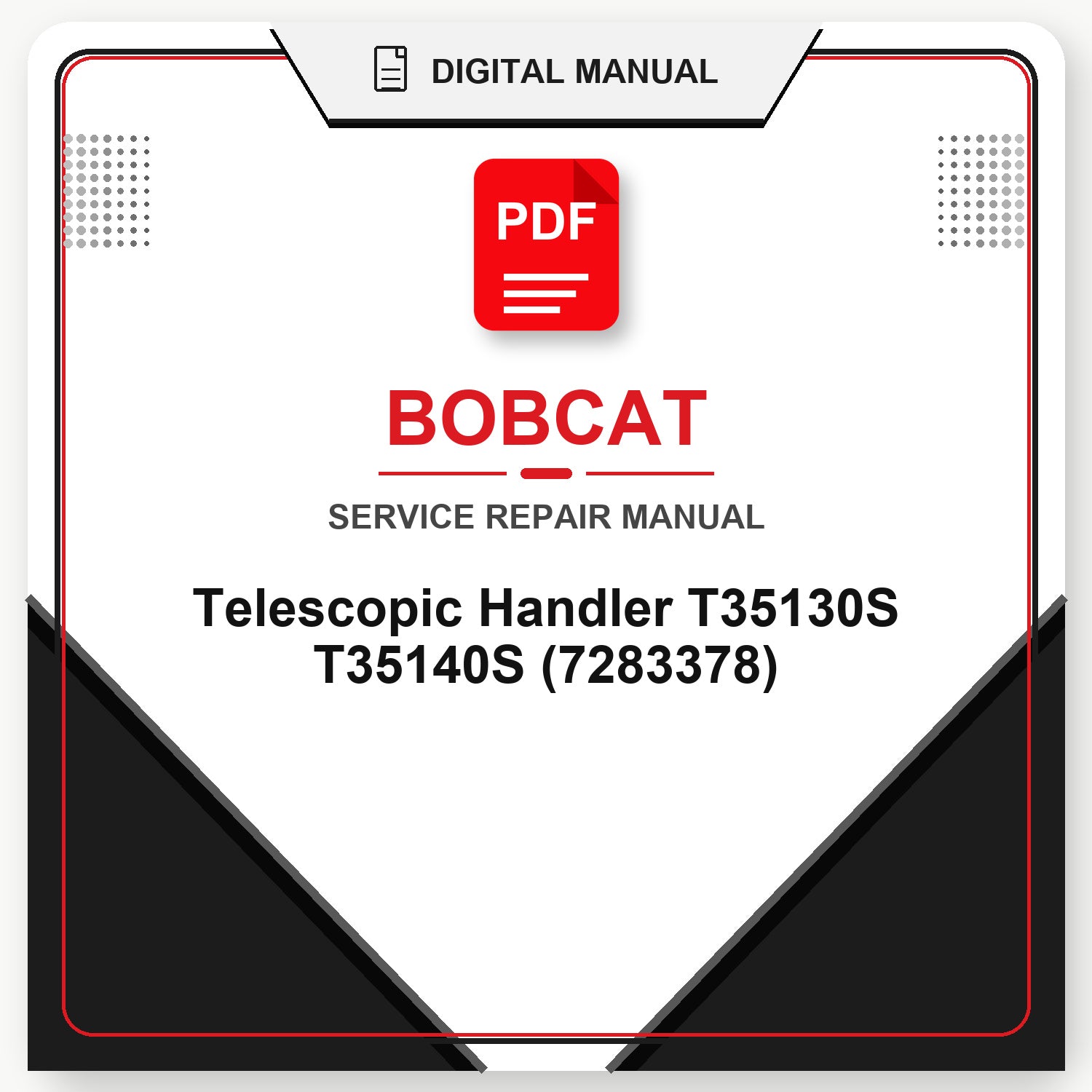 Bobcat Telescopic Handler T35130S T35140S Service Repair Manual (7283378)