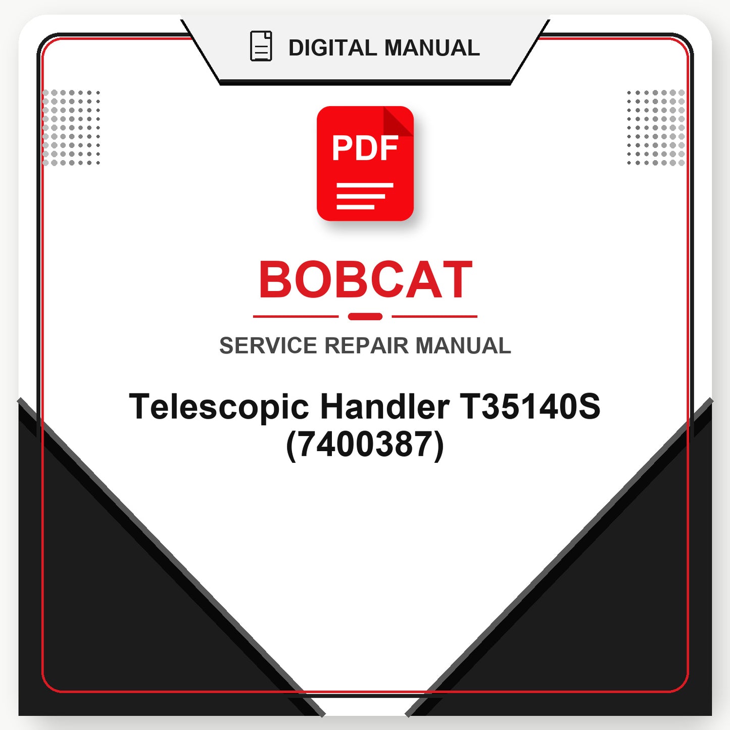Bobcat Telescopic Handler T35140S Service Repair Manual (7400387)