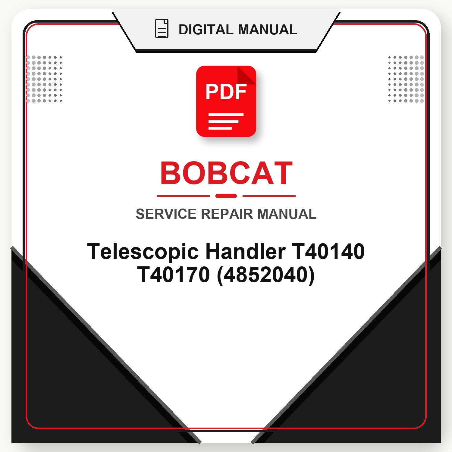 Bobcat Telescopic Handler T40140 T40170 Service Repair Manual (4852040)