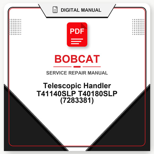 Bobcat Telescopic Handler T41140SLP T40180SLP Service Repair Manual (7283381)