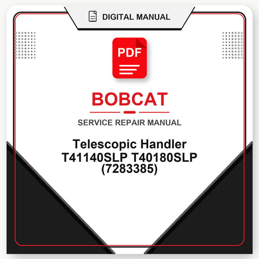 Bobcat Telescopic Handler T41140SLP T40180SLP Service Repair Manual (7283385)
