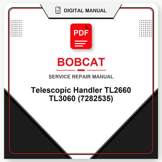 Bobcat Telescopic Handler TL2660 TL3060 Service Repair Manual (7282535)