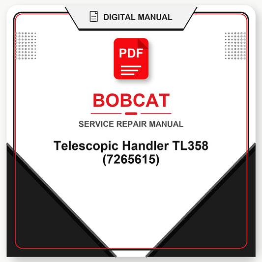 Bobcat Telescopic Handler TL358 Service Repair Manual (7265615)