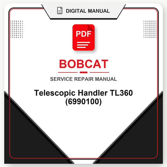 Bobcat Telescopic Handler TL360 Service Repair Manual (6990100)