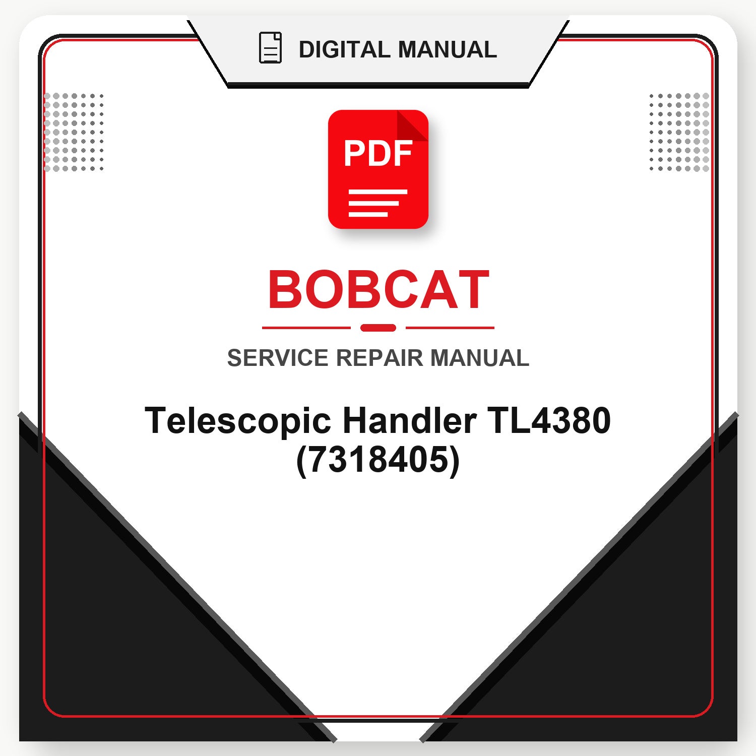 Bobcat Telescopic Handler TL4380 Service Repair Manual (7318405)