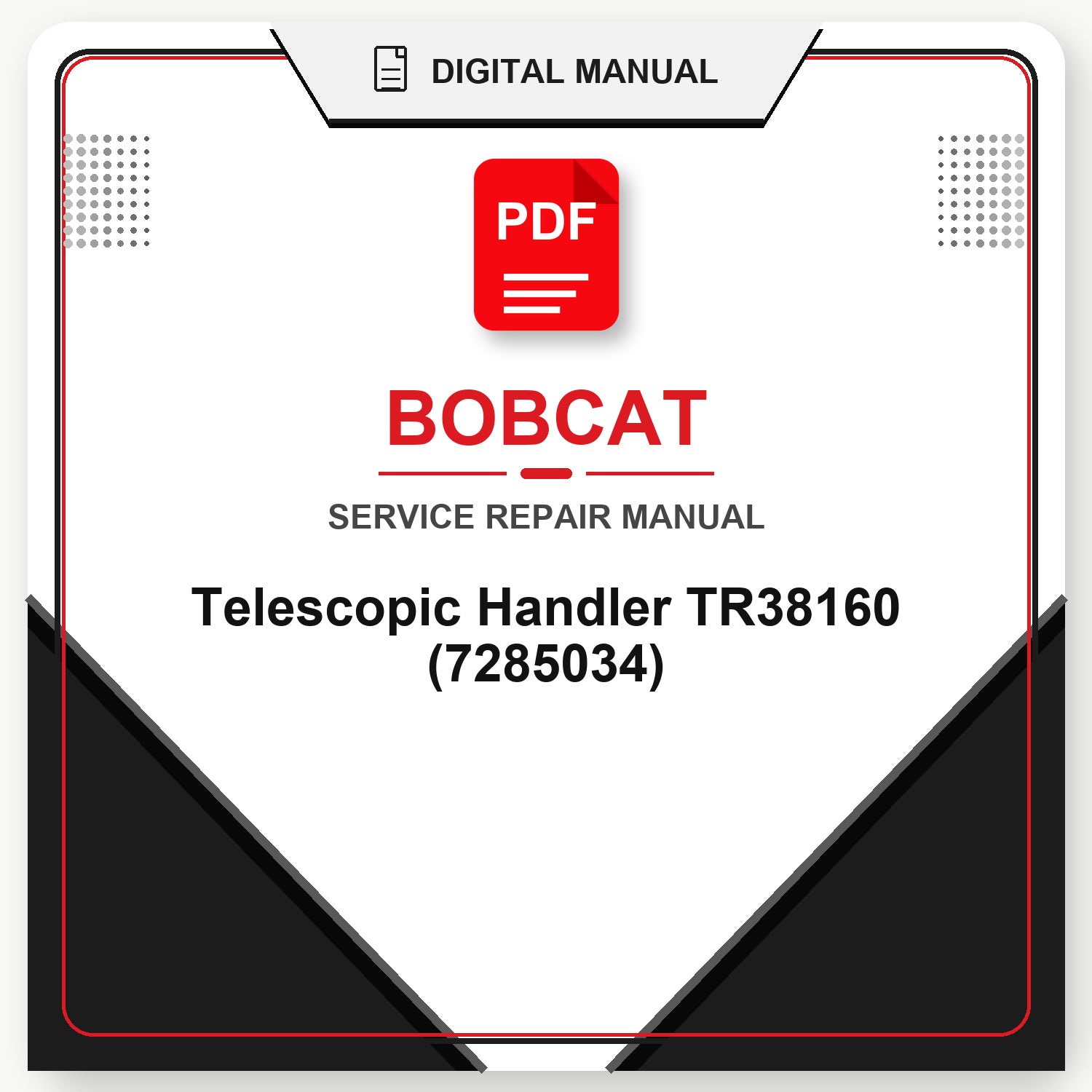 Bobcat Telescopic Handler TR38160 Service Repair Manual (7285034)