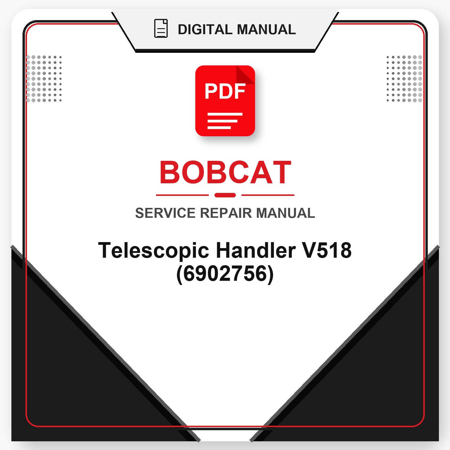 Bobcat Telescopic Handler V518 Service Repair Manual (6902756)