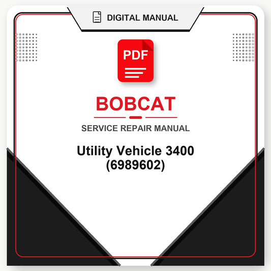 Bobcat Utility Vehicle 3400 Service Repair Manual (6989602)