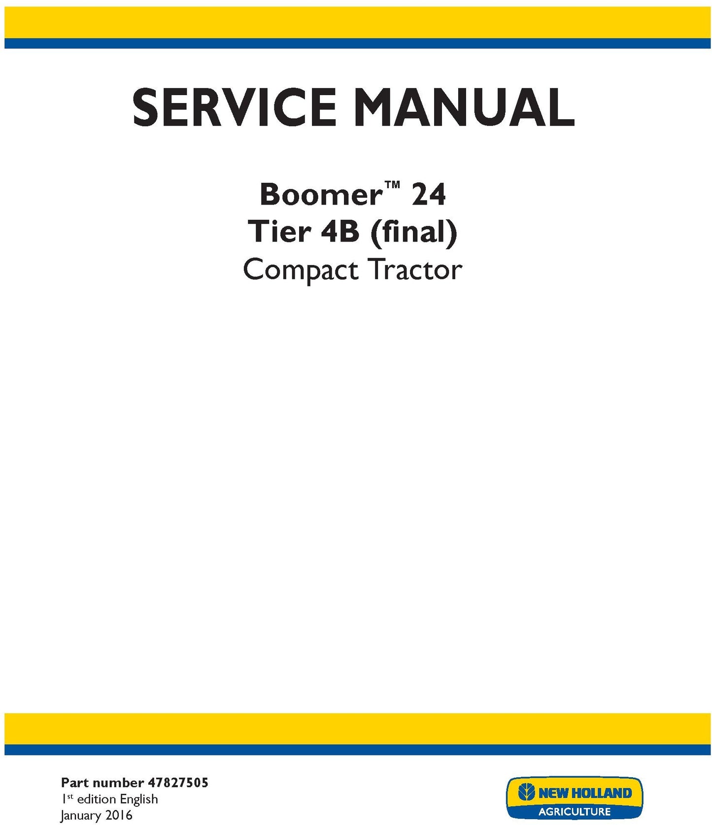New Holland Boomer 24 Tier 4B (final) Compact Tractor Service Repair Manual 47827505