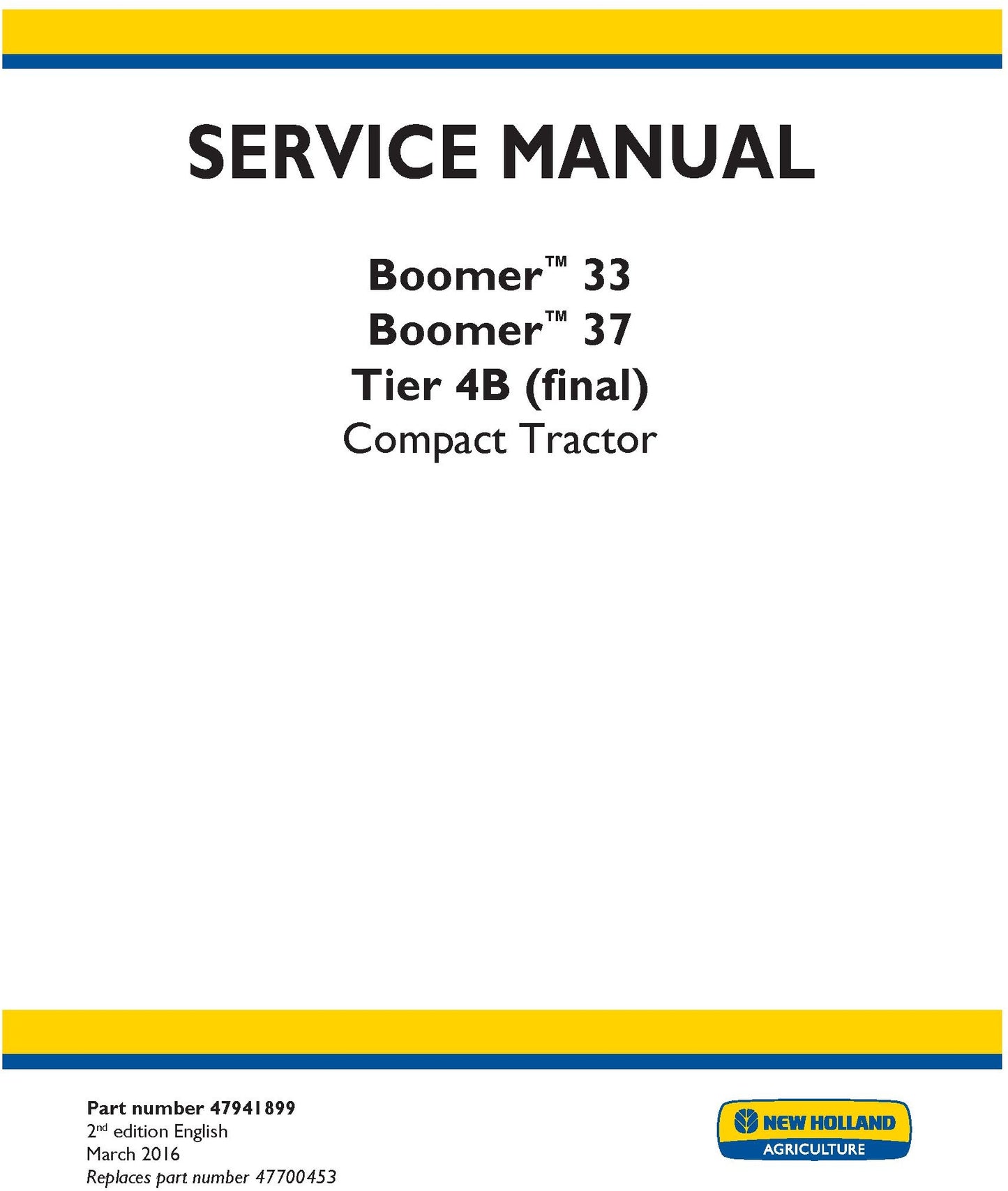 New Holland Boomer 33 Boomer 37 Tier 4B (final) Compact Tractor Service Repair Manual 47941899
