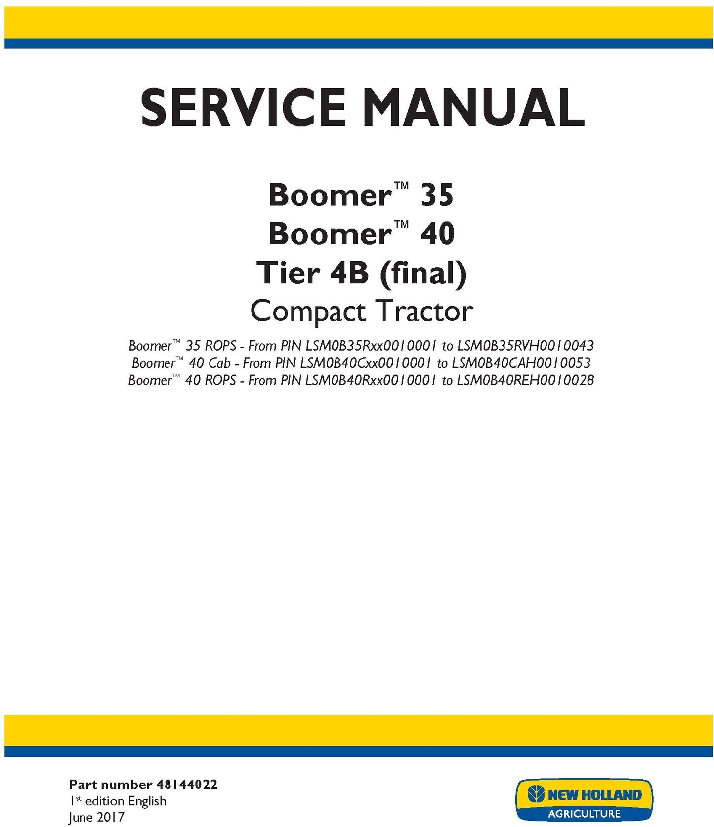 New Holland Boomer 35 Boomer 40 Tier 4B (final) Compact Tractor Service Repair Manual 48144022