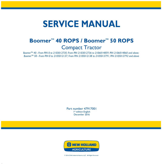 New Holland 40 50 ROPS Boomer Tractor Service Repair Manual (47917001)