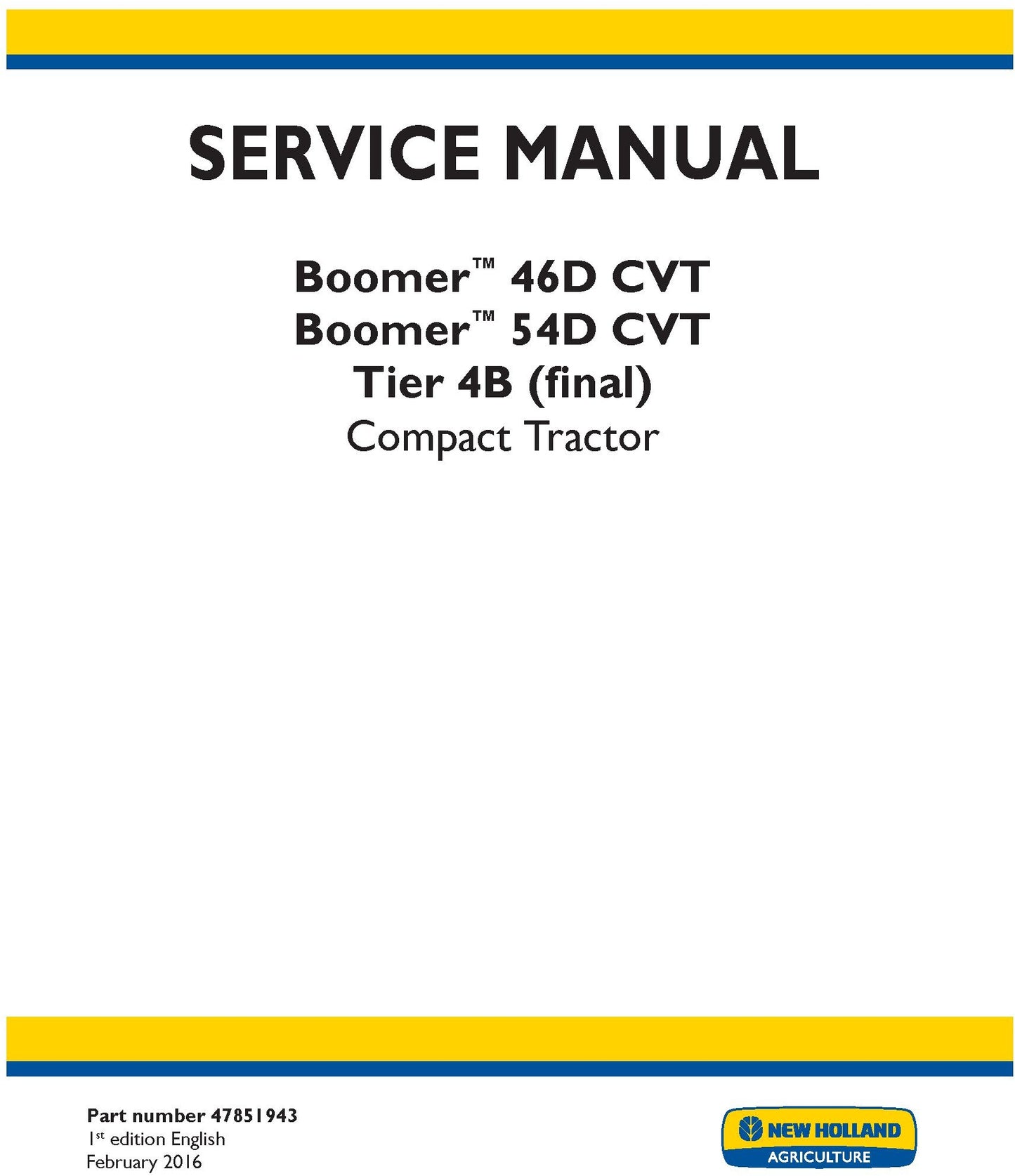 New Holland Boomer 46D CVT Boomer 54D CVT Tier 4B (final) Compact Tractor Service Repair Manual 47851943