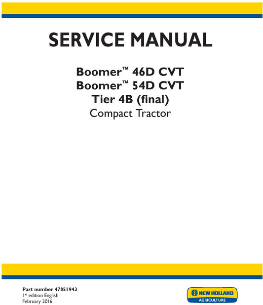 New Holland Boomer 46D CVT Boomer 54D CVT Tier 4B (final) Compact Tractor Service Repair Manual 47851943