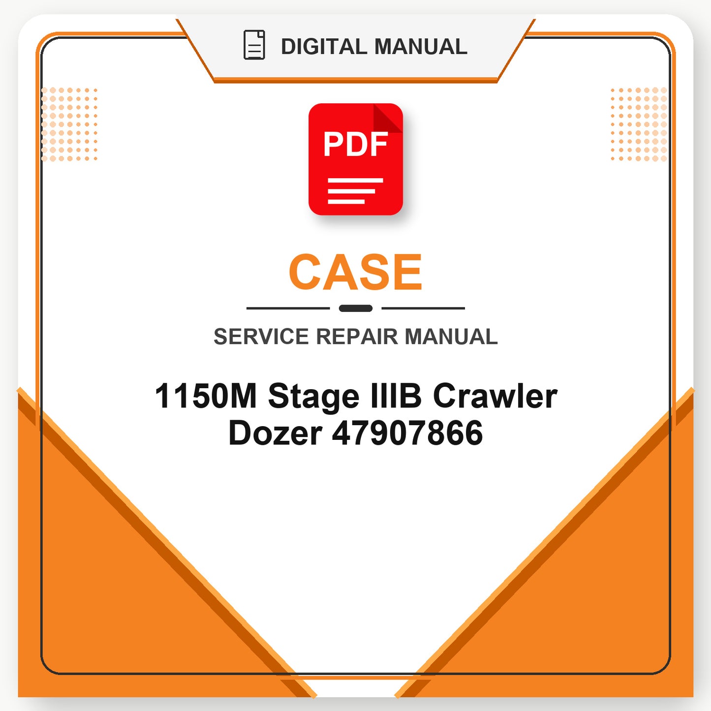 Case 1150M Stage IIIB Crawler Dozer Service Repair Manual 47907866