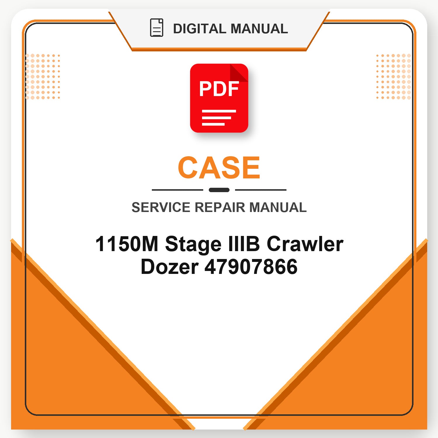 Case 1150M Stage IIIB Crawler Dozer Service Repair Manual 47907866