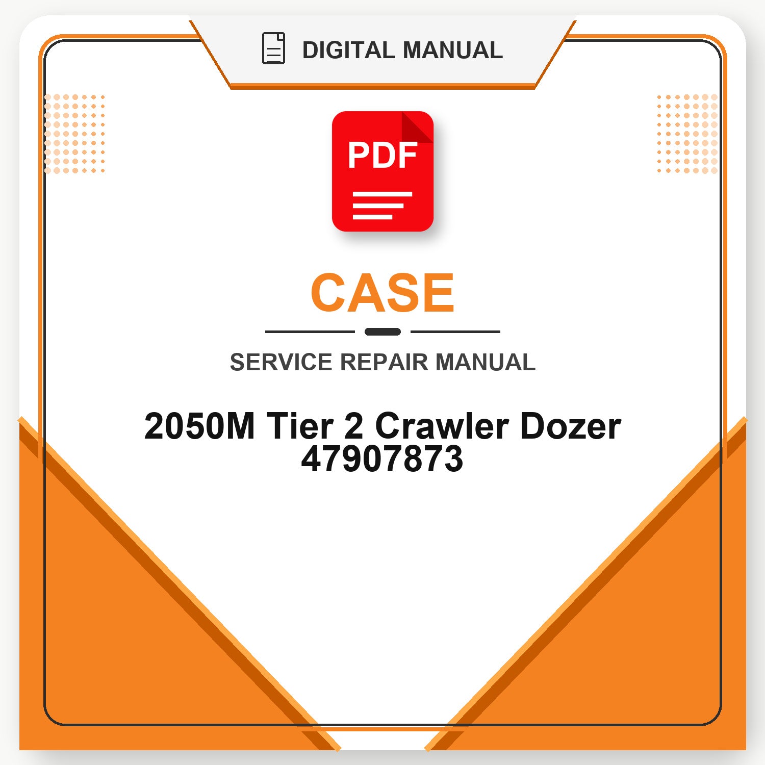 Case 2050M Tier 2 Crawler Dozer Service Repair Manual 47907873