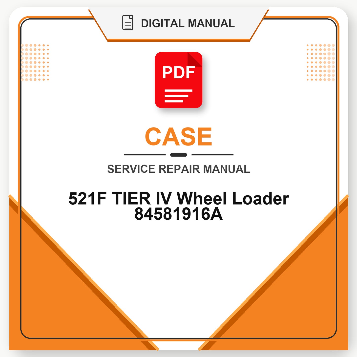 Case 521F TIER IV Service Repair Manual Wheel Loader 84581916A