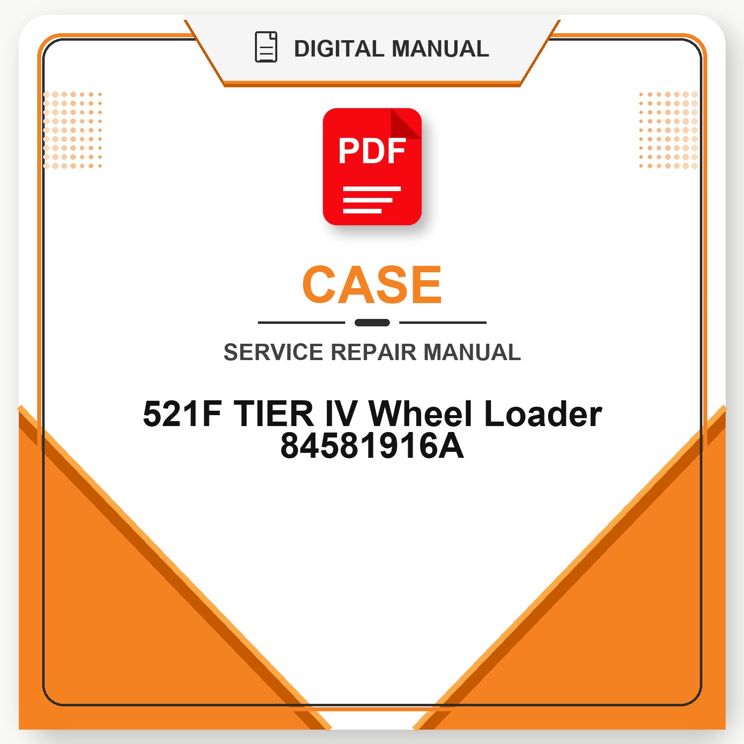 Case 521F TIER IV Service Repair Manual Wheel Loader 84581916A