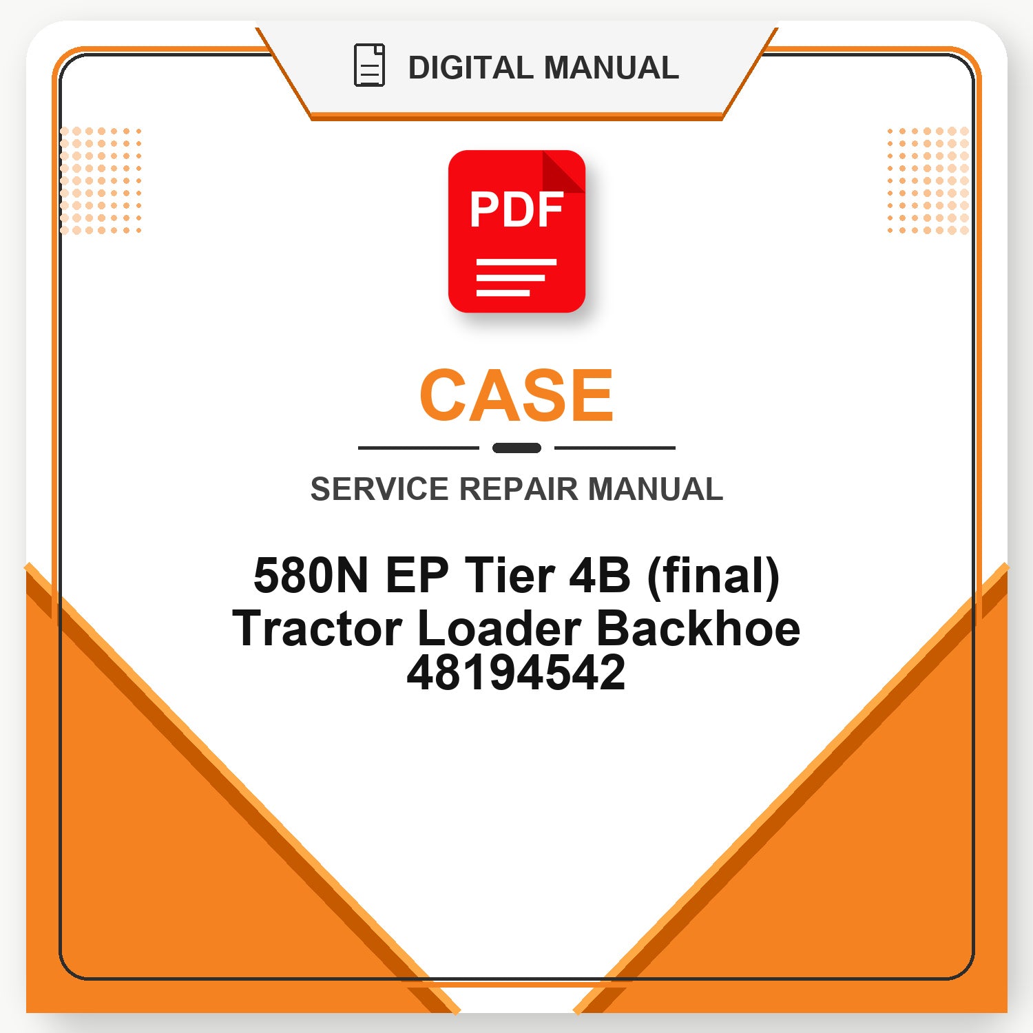 Case 580N EP Tier 4B (final) Tractor Loader Backhoe Service Repair Manual 48194542