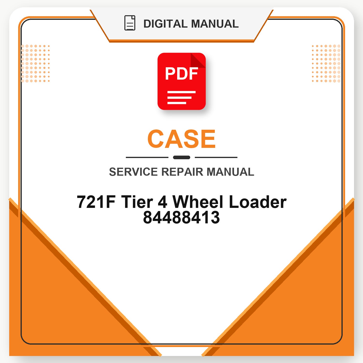 Case 721F Tier 4 Wheel Loader Service Repair Manual 84488413