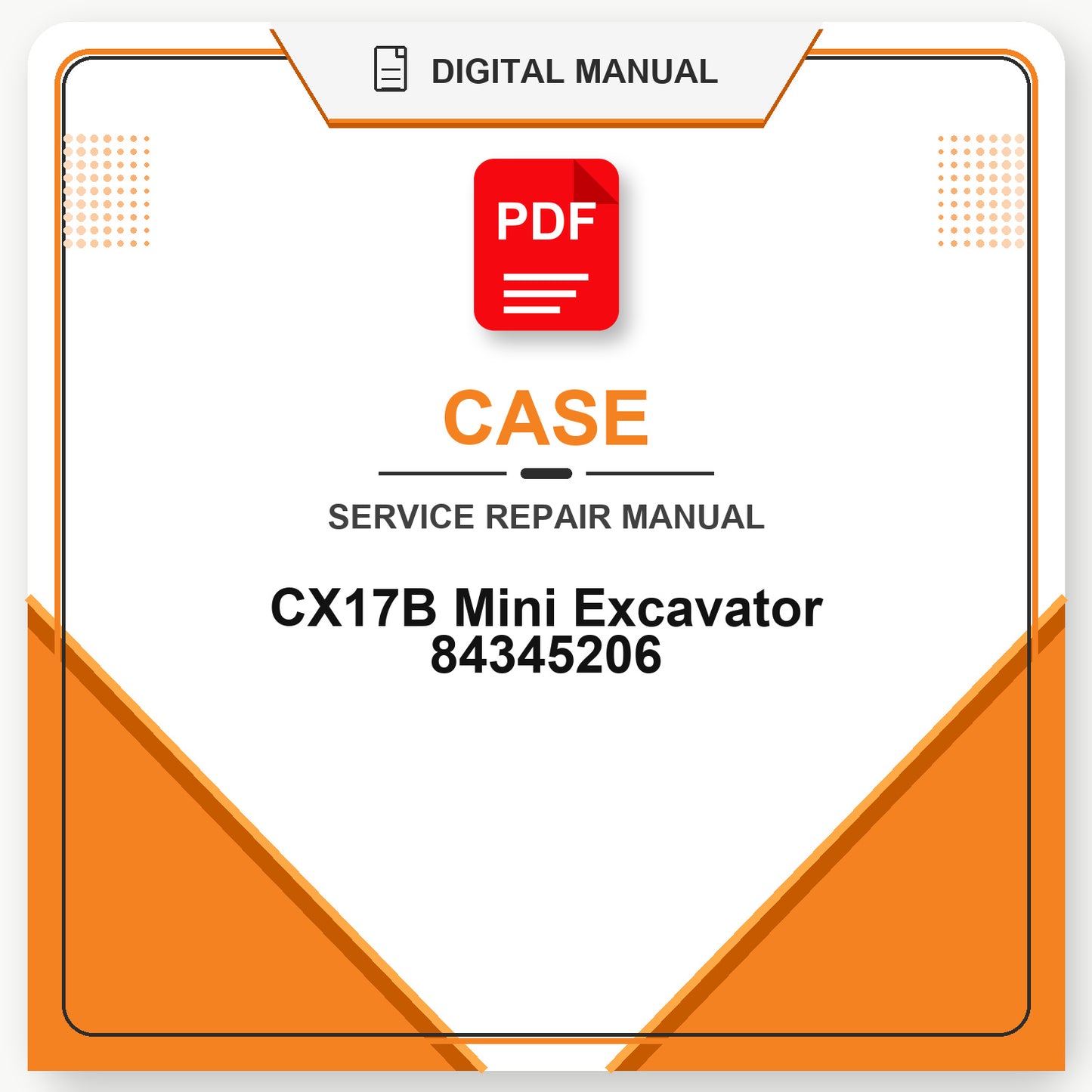 Case CX17B Mini Excavator Service Repair Manual 84345206
