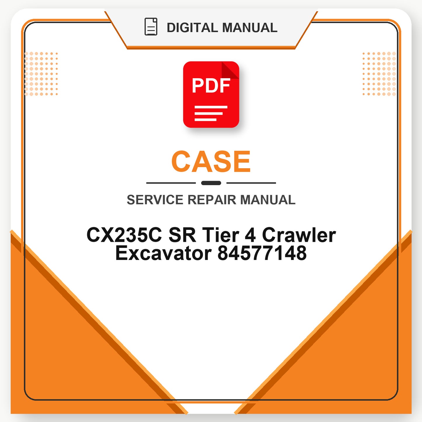 Case CX235C SR Tier 4 Crawler Excavator Service Repair Manual 84577148