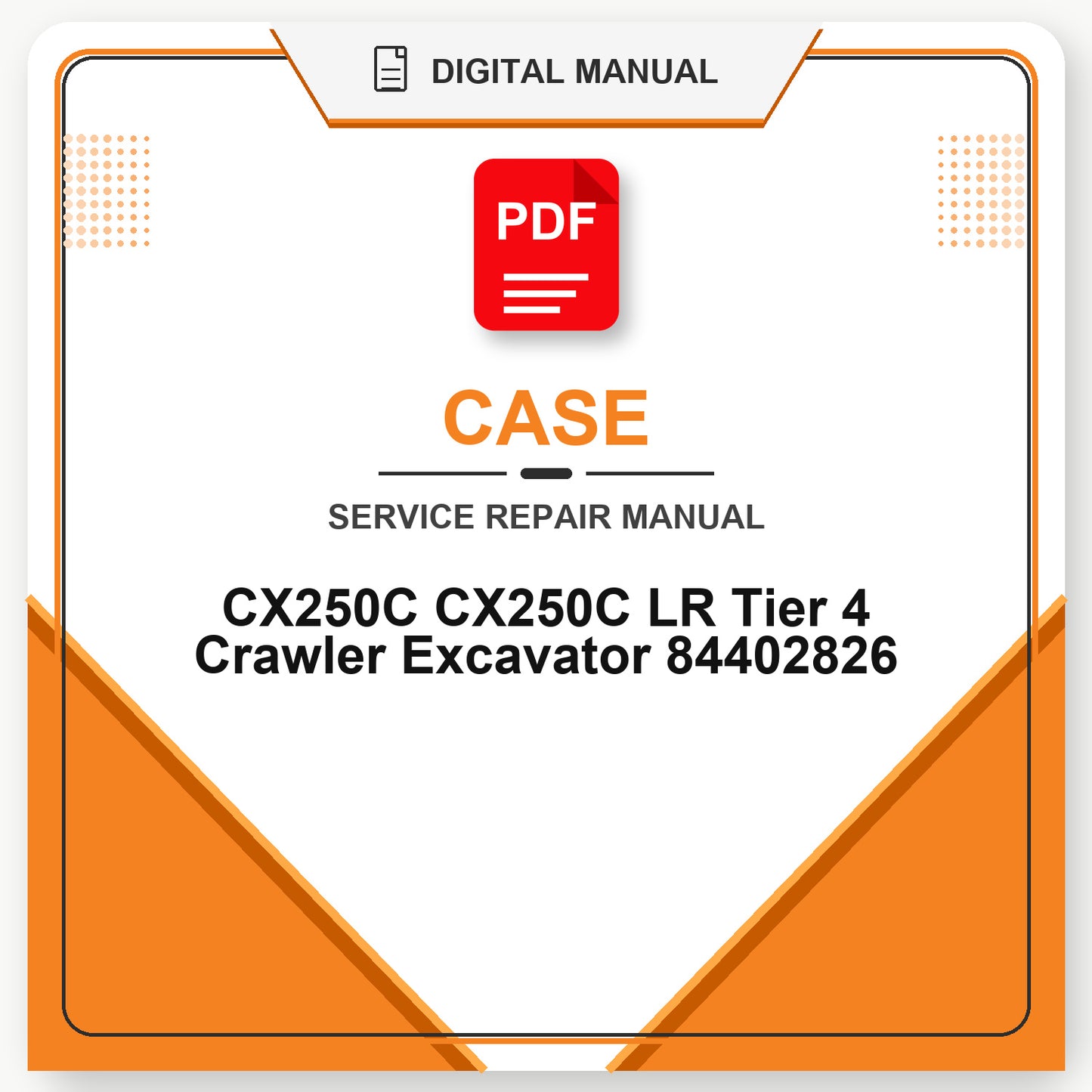 Case CX250C CX250C LR Tier 4 Crawler Excavator Service Repair Manual 84402826