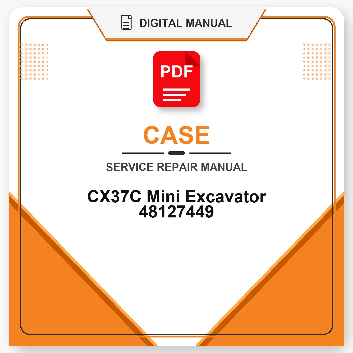 Case CX37C Mini Excavator Service Repair Manual 48127449