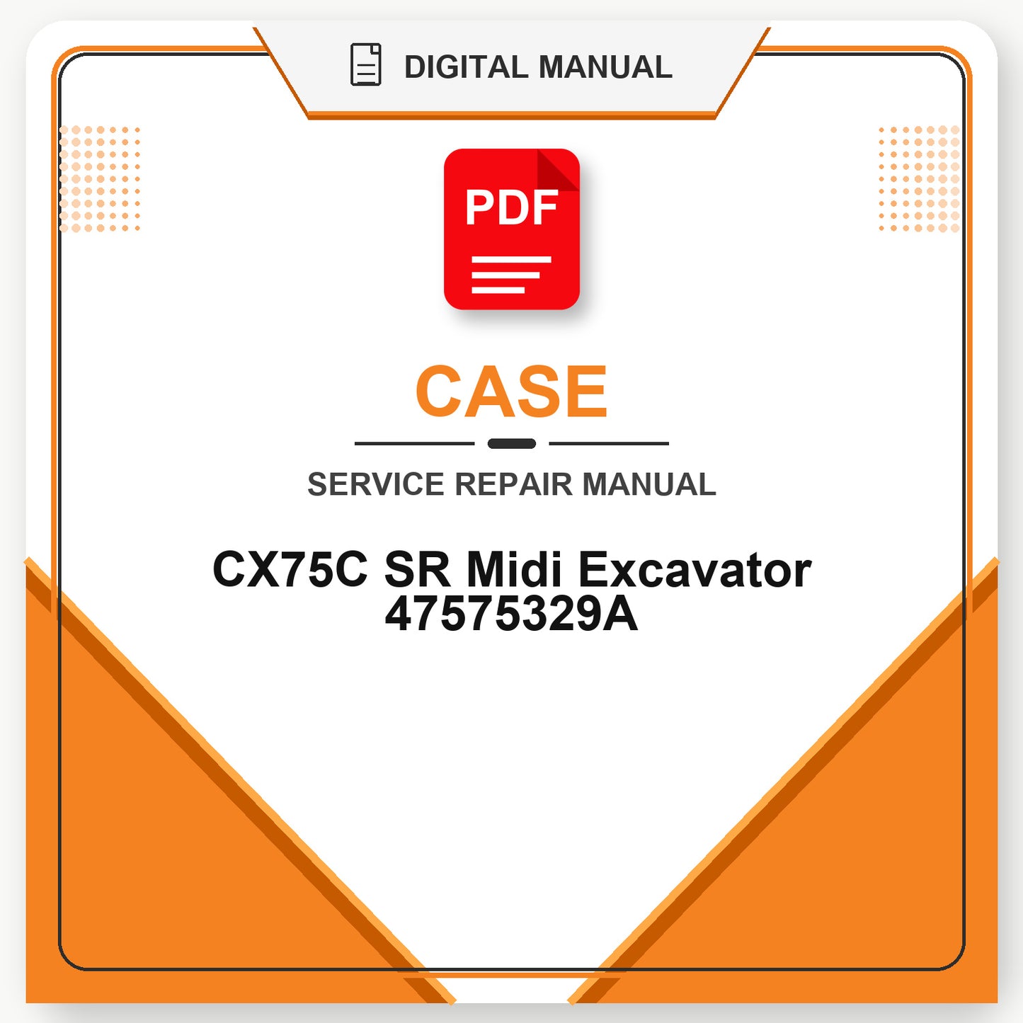 Case CX75C SR Midi Excavator Service Repair Manual 47575329A