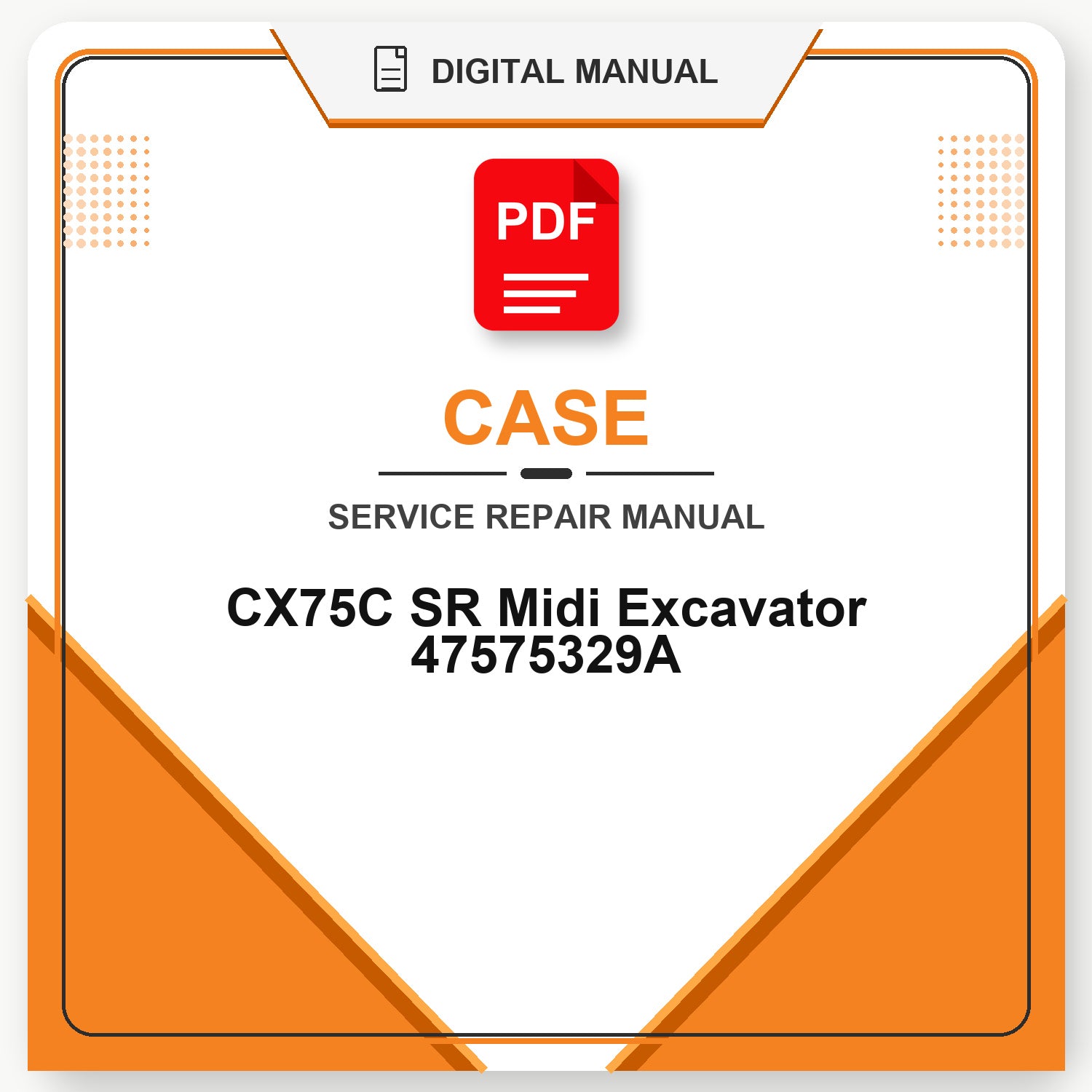 Case CX75C SR Midi Excavator Service Repair Manual 47575329A