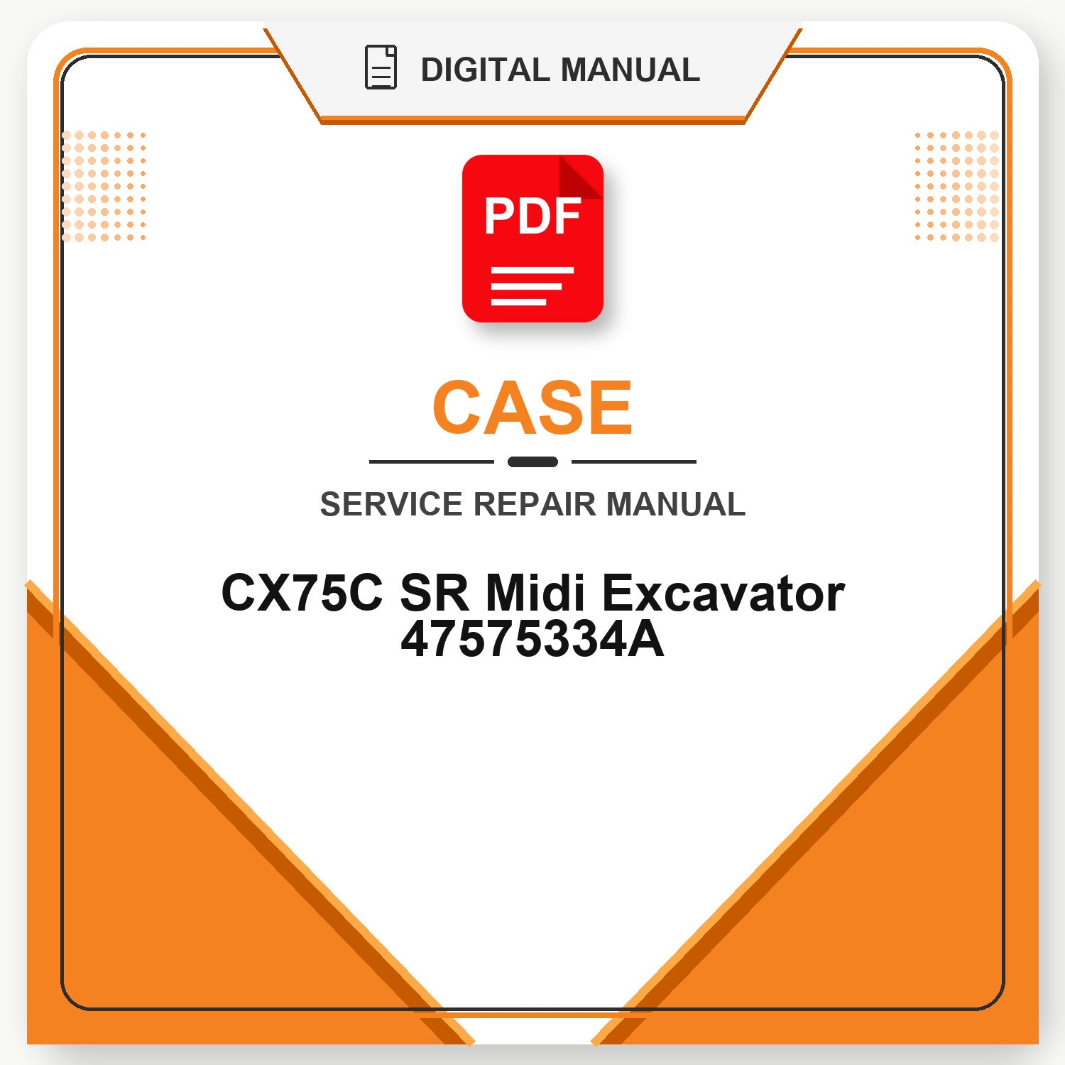 Case CX75C SR Midi Excavator Service Repair Manual 47575334A