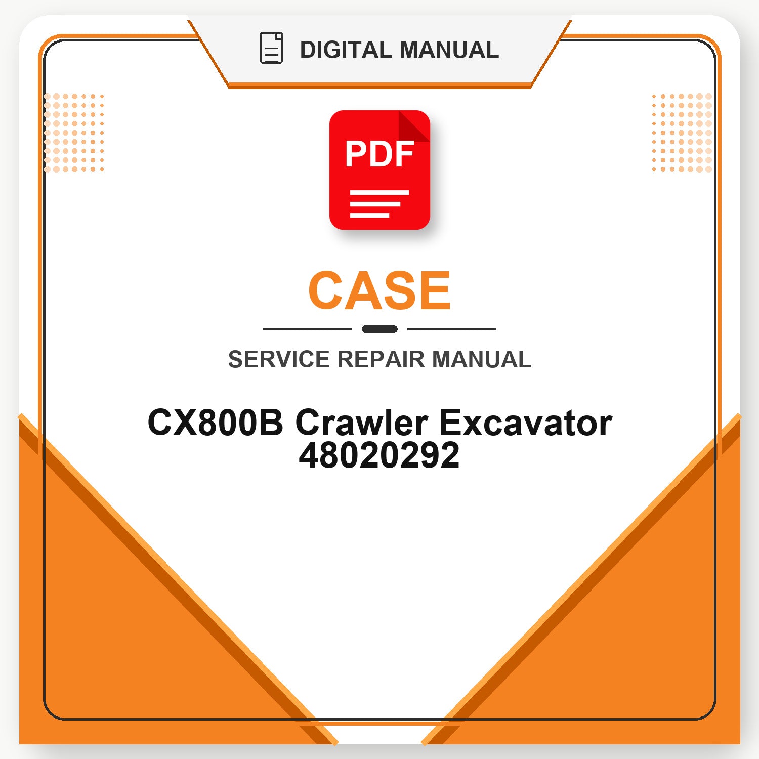 Case CX800B Crawler Excavator Service Repair Manual 48020292