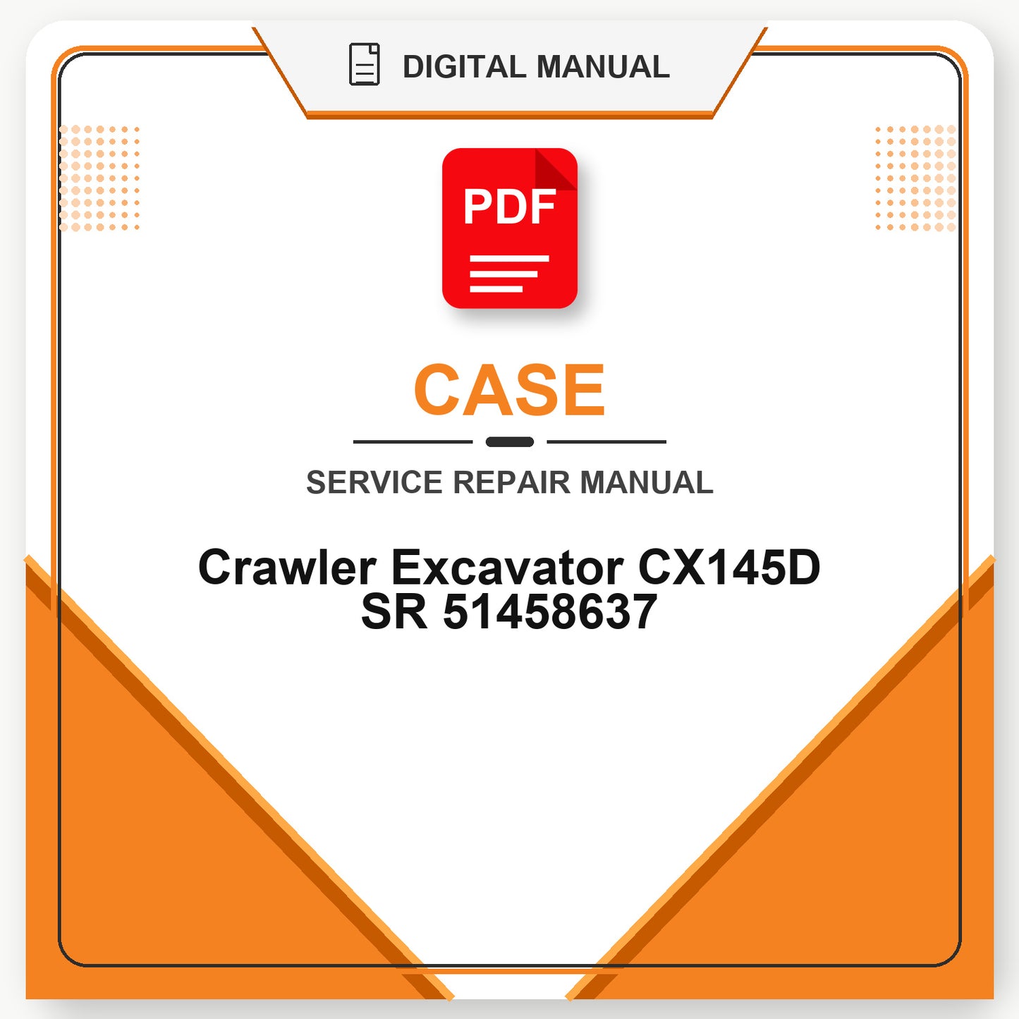 Case Crawler Excavator CX145D SR Service Repair Manual 51458637