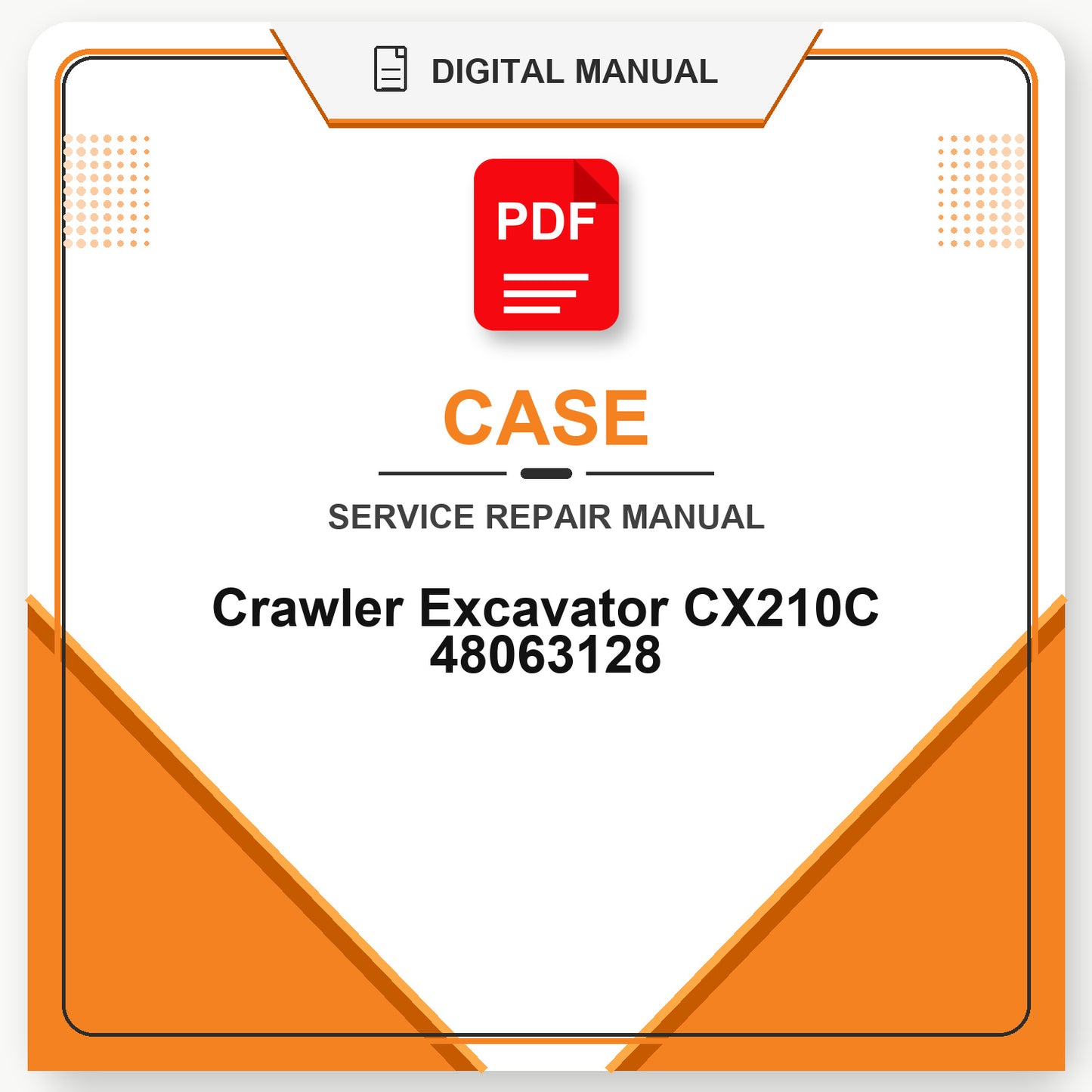Case Crawler Excavator CX210C Service Repair Manual 48063128