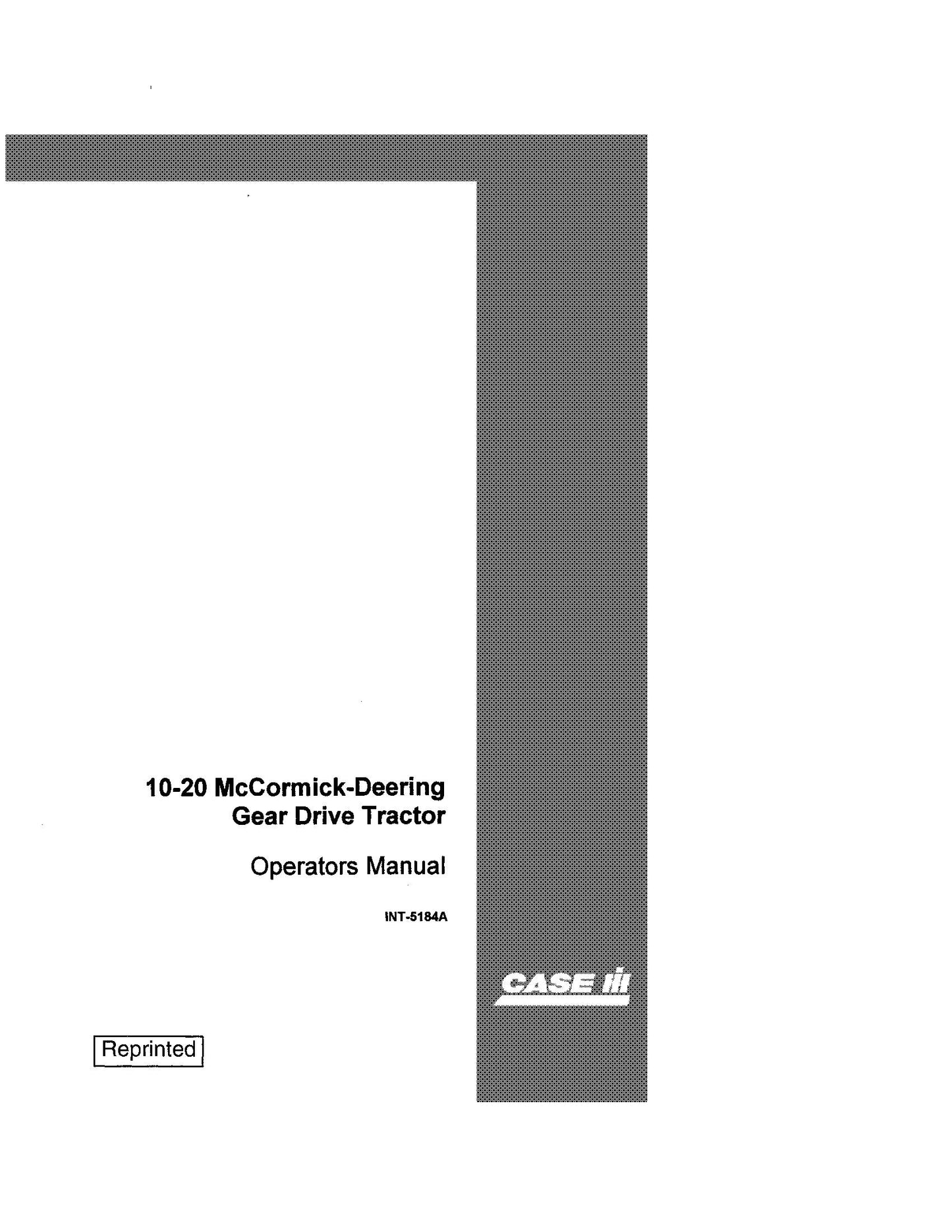 Case IH Tractor 10-20 McCormick - Deering Gear Drive Operator's Manual (INT-5184A)