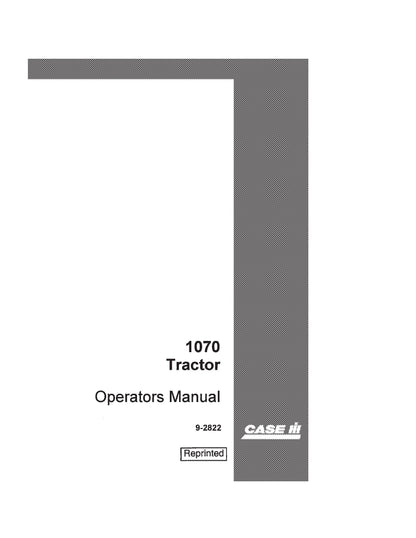 Case IH Tractor 1070 Operator's Manual (9-2822)