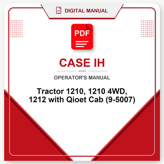 Case IH Tractor 1210, 1210 4WD, 1212 with Qioet Cab Operator's Manual (9-5007)