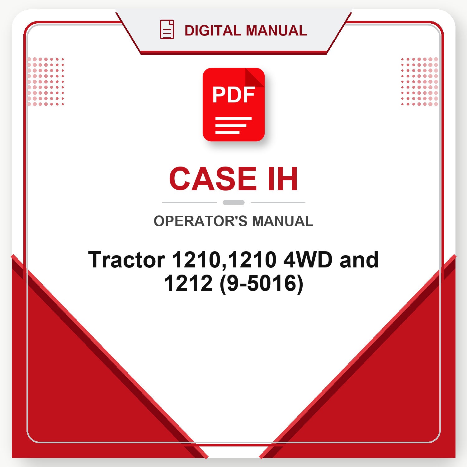 Case IH Tractor 1210,1210 4WD and 1212 Operator's Manual (9-5016)