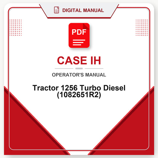 Case IH Tractor 1256 Turbo Diesel Operator's Manual (1082651R2)