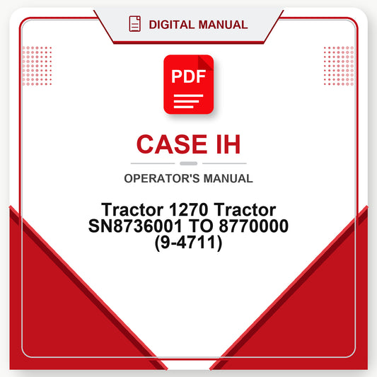 Case IH Tractor 1270 Tractor SN8736001 TO 8770000 Operator's Manual (9-4711)