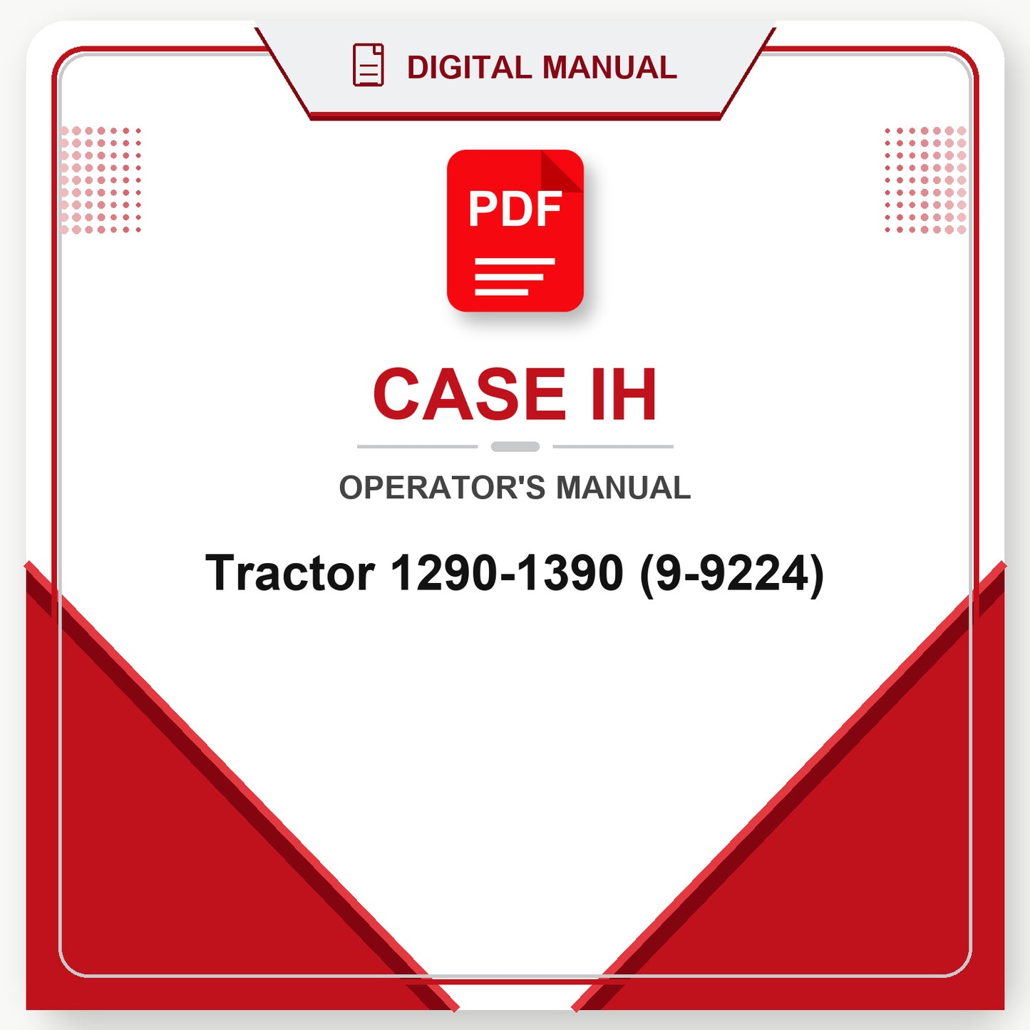 Case IH Tractor 1290-1390 Operator's Manual (9-9224)