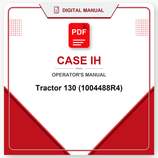 Case IH Tractor 130 Operator's Manual (1004488R4)